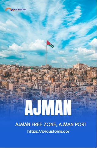 Ajman - Ajman Free Zone, Ajman Port-C4Customs